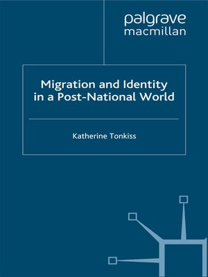 cover image of Migration and Identity in a Post-National World
